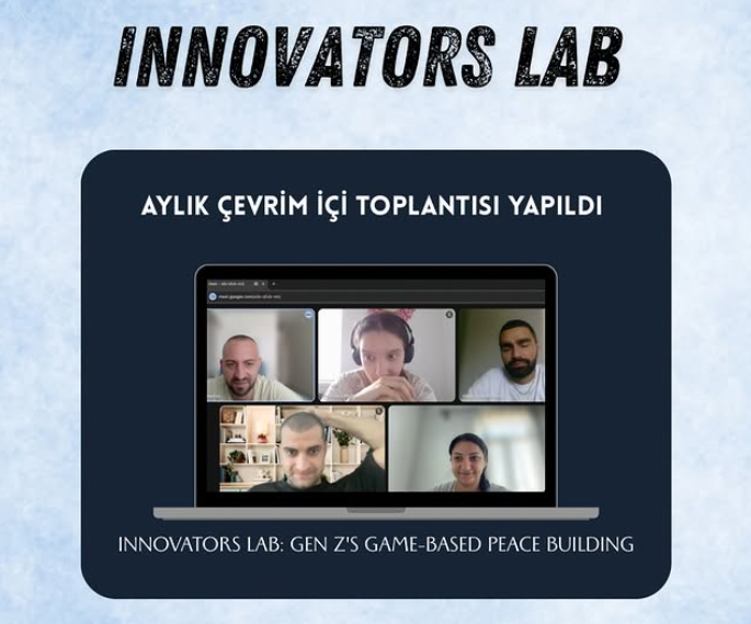 Innovators Lab projemizin aylık çevrimiçi toplantısı gerçekleştirildi.